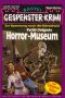 [Gespenster-Krimi 549] • Horror-Museum